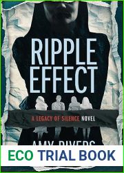 Ripple Effect (A Legacy of Silence)