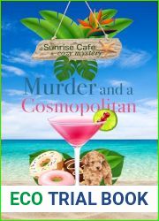 Murder and a Cosmopolitan (A Sunrise Cafe Cozy Mystery Book 3)