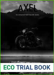 Axel: An MC Romance (Untamed Hell fire|s MC)