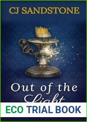 Out of the Light: A Calls From the Past Psychic Time Travel Fantasy (The Calls From the Past Psychic Time Travel Stories Book 2)
