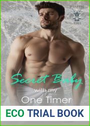Secret Baby with my One Timer: A second chance, secret baby, hockey romance (Spicy Pucks Hockey Series Book 1)