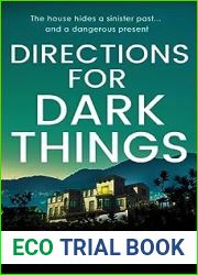 Directions for Dark Things