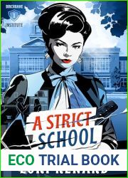 A Strict School: A Swiss Finishing School Novel (Birchbane Institute Book 1)
