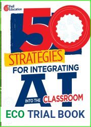 50 Strategies for Integrating AI into the Classroom