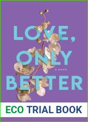 Love, Only Better