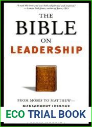 The Bible on Leadership: From Moses to Matthew-Management Lessons for Contemporary Leaders