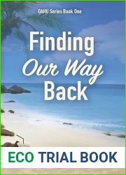 Finding Our Way Back (Oahu Series Book 1)