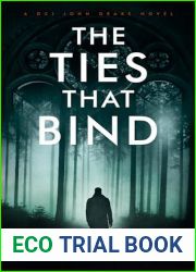 The Ties That Bind: A Chilling British Crime Thriller (DCI John Drake Book 2)