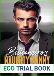 Billionaire|s Naughty Nanny: An Age Gap Surprise Pregnancy Romance