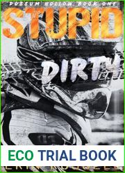 Stupid Dirty (Possum Hollow, #1)