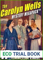 The Carolyn Wells Mystery MEGAPACK (R): 17 Classic Mysteries with Pennington Wise, Fleming Stone, and More!