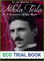 In the Matter of Nikola Tesla: A Romance of the Mind