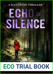 Echo of Silence: A Hat Creek Thriller