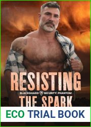 Resisting the Spark (Blackguard Security: Phantom Book 3)