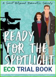 Ready for the Spotlight: A Sweet Hollywood Romantic Comedy (Celebrity Crushes Book 1)
