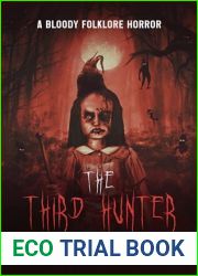 The Third Hunter: A bloody folklore horror (Hanging Hill Lane Book 2)