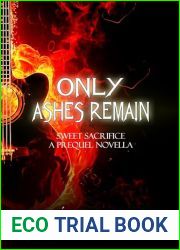 Only Ashes Remain (Sweet Sacrifice, #0.5)