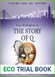 The Story of Q: An Erotic Mystery Novella (Secret Sins, Inc Mystery)