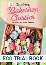 Taste of Home Bakeshop Classics: 247 Vintage Delights, Coffeehouse Bites and After-Dinner Highlights