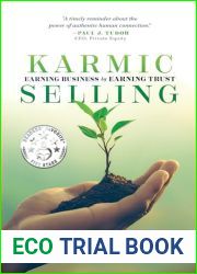 Karmic Selling: Earning Business by Earning Trust