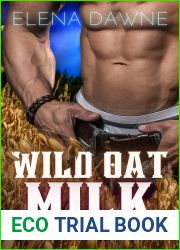 Wild Oat Milk: Accidentally Breedy With Benefits (Spice in the Mountains, #3)