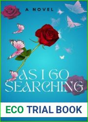As I Go Searching