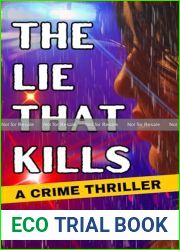 The Lie That Kills