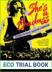 She|s a Badass: Women in Rock Shaping Feminism