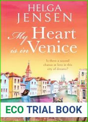 My Heart is in Venice: An uplifting, escapist, later in life romance