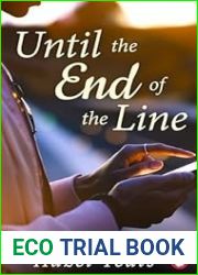 Until the End of the Line