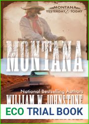 Montana: A Novel of the Frontier America