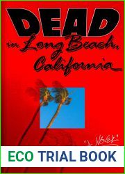 Dead in Long Beach, California: A Novel