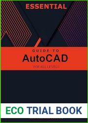 Essential Guide to AutoCAD for All Levels (2024 Collection: Forging Ahead in Tech and Programming)