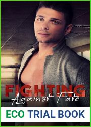 Fighting Against Fate (Fighting for Love)