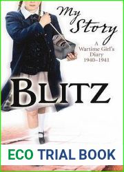 Blitz: A Wartime Girl|s Diary 1940-1941