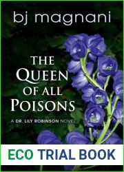 The Queen of All Poisons