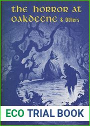 The Horror at Oakdeene and Others
