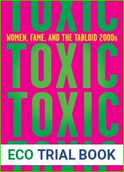 Toxic: Women, Fame, and the Tabloid 2000s
