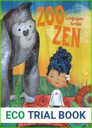 Zoo Zen: A Yoga Story for Kids