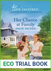 Her Chance at Family: An Uplifting Inspirational Romance (Heartland Sweethearts Book 2)