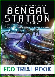 The Complete Bengal Station Trilogy