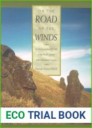 On the Road of the Winds: An Archaeological History of the Pacific Islands before European Contact