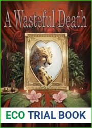 A Wasteful Death (Death by Predation #1)