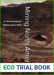 Mining North America: An Environmental History since 1522