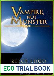Vampire, Not Monster: Prequel to Angel|s Guardian