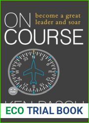 On Course: Become a Great Leader and Soar
