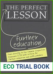 The Perfect Further Education Lesson: Links Directly to the Common Inspection Framework (Cif) 2012 Criteria for Further Education and Skills Providers