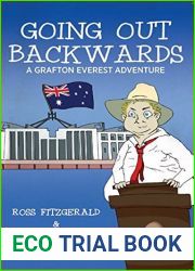 Going Out Backwards: A Grafton Everest Adventure