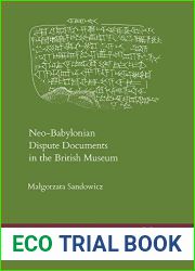 Neo-Babylonian Dispute Documents in the British Museum (Dubsar)