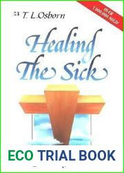 Healing the Sick: A Living Classic